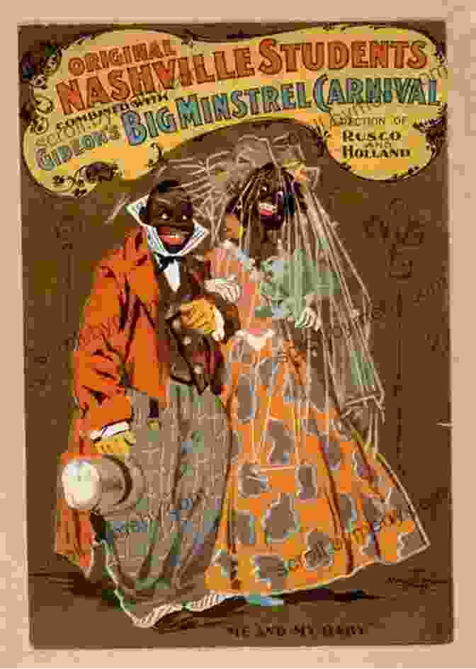 A Vintage Poster Of A Minstrel Show, Depicting White Performers In Blackface Entertaining Race: Performing Blackness In America