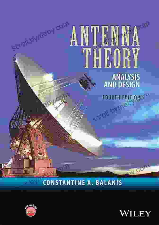 Antenna Theory, Analysis And Design Book Image Antenna Theory: Analysis And Design