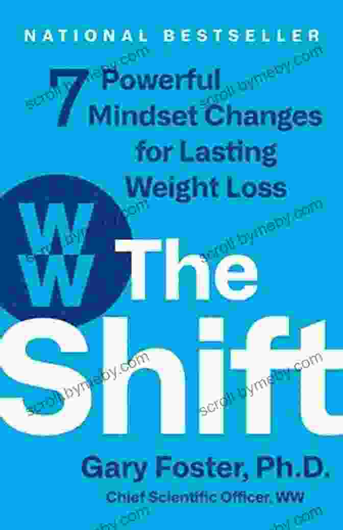 Book Cover Of 'Powerful Mindset Changes For Lasting Weight Loss' Featuring A Vibrant Image Of A Person Embracing Their Transformed Self Workbook: The Shift By Gary Foster: 7 Powerful Mindset Changes For Lasting Weight Loss