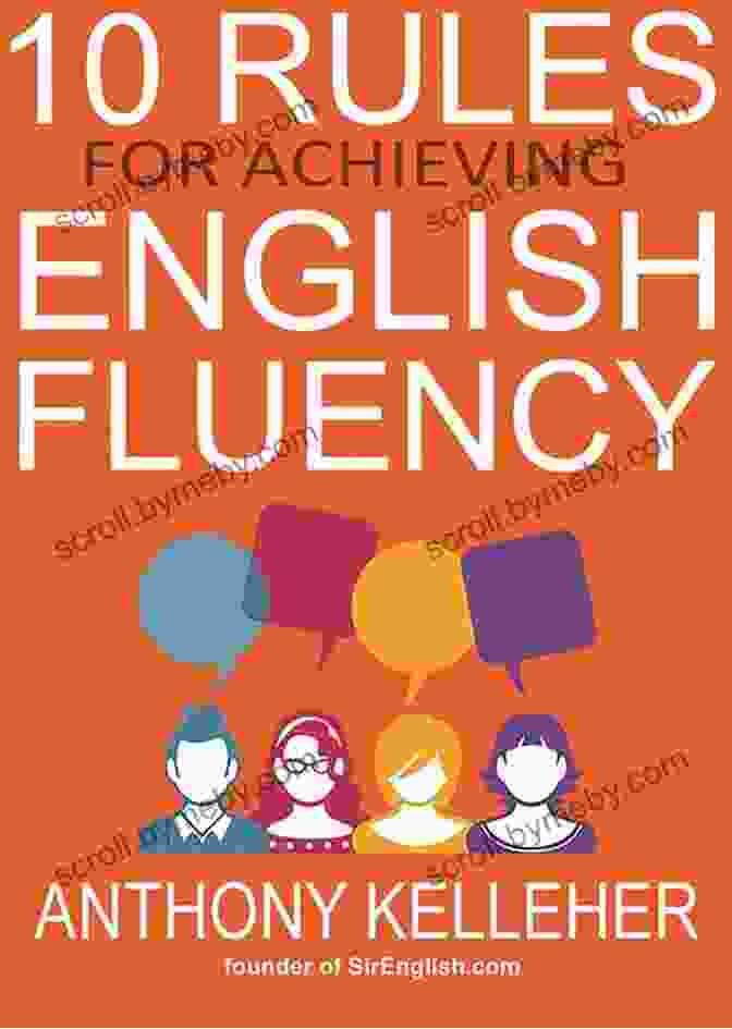 Building Confidence And Achieving English Fluency Easy English 2: A Step By Step Guide To Spoken English