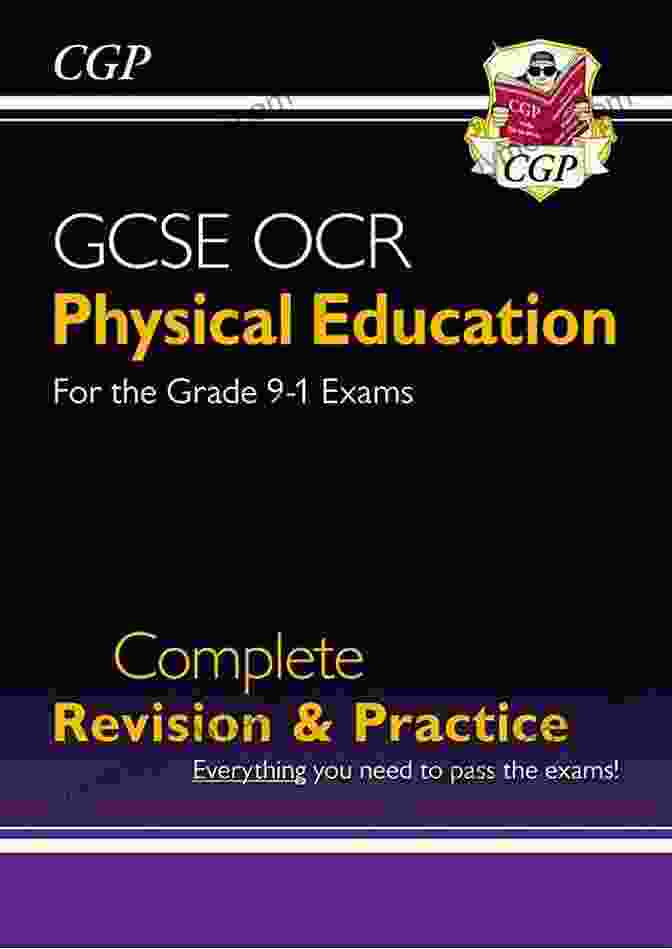 CGP GCSE PE Revision Cover Grade 9 1 GCSE Physical Education OCR Complete Revision Practice: Ideal For Catch Up And The 2024 And 2024 Exams (CGP GCSE PE 9 1 Revision)