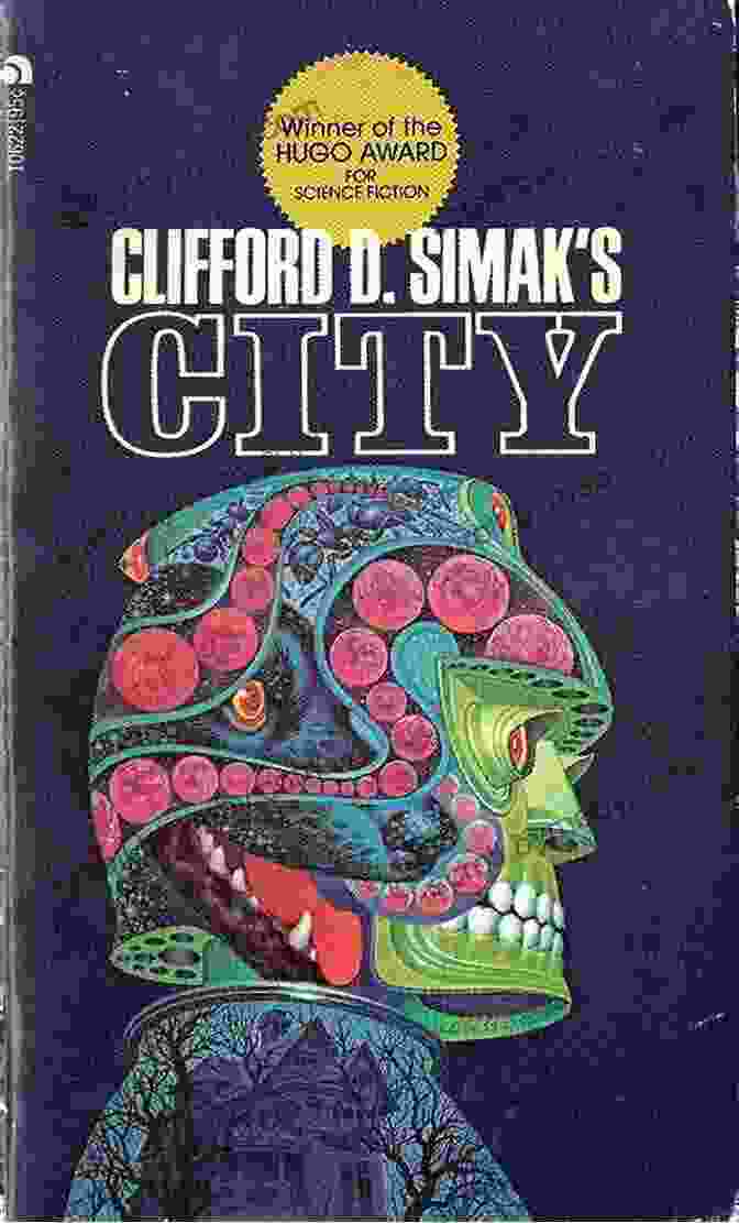 City By Clifford Simak Book Cover, Featuring A Cityscape With A Glowing Orb In The Center City Clifford D Simak