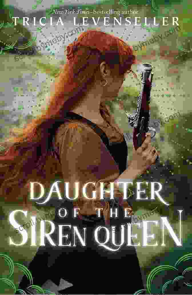 Cordelia, The Daughter Of The Siren Queen, Possesses A Voice That Can Both Charm And Beguile. Daughter Of The Siren Queen (Daughter Of The Pirate King 2)