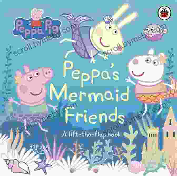 Cover Of Peppa Mermaid Adventure Book Peppa S Mermaid Adventure (Peppa Pig)