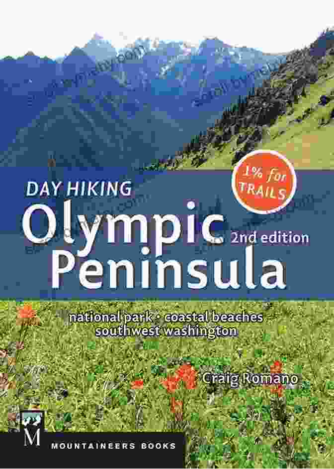 Detailed Map Of The Hiking Trails Featured In Day Hiking Olympic Peninsula 2nd Edition Day Hiking Olympic Peninsula 2nd Edition: National Park / Coastal Beaches / Southwest Washington