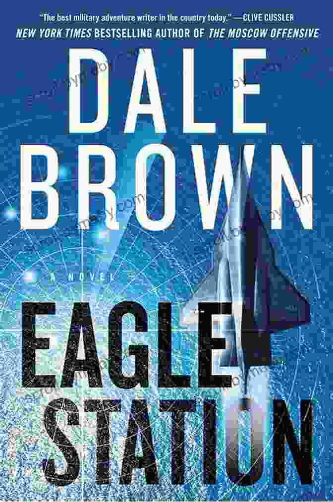 Eagle Station Novel By Patrick McLanaha Eagle Station: A Novel (Patrick McLanahan 24)