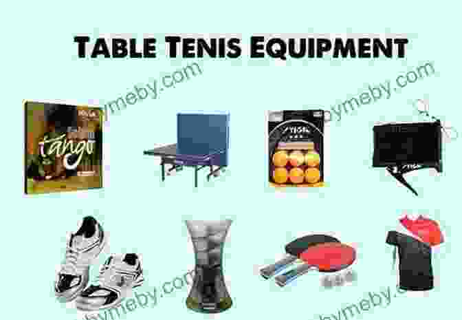 Essential Table Tennis Equipment TABLE TENNIS 101: BEGINNERS GUIDE FOR TABLE TENNIS SERVES STROKES AND MANY MORE