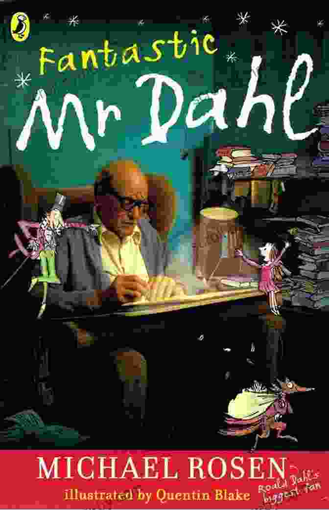 Fantastic Mr Dahl Michael Rosen Book Cover Fantastic Mr Dahl Michael Rosen