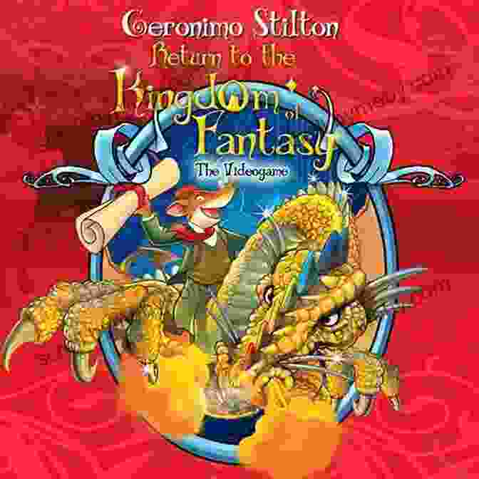 Geronimo Stilton Standing In The Kingdom Of Fantasy Surrounded By Magical Creatures Geronimo Stilton And The Kingdom Of Fantasy #6: The Search For Treasure