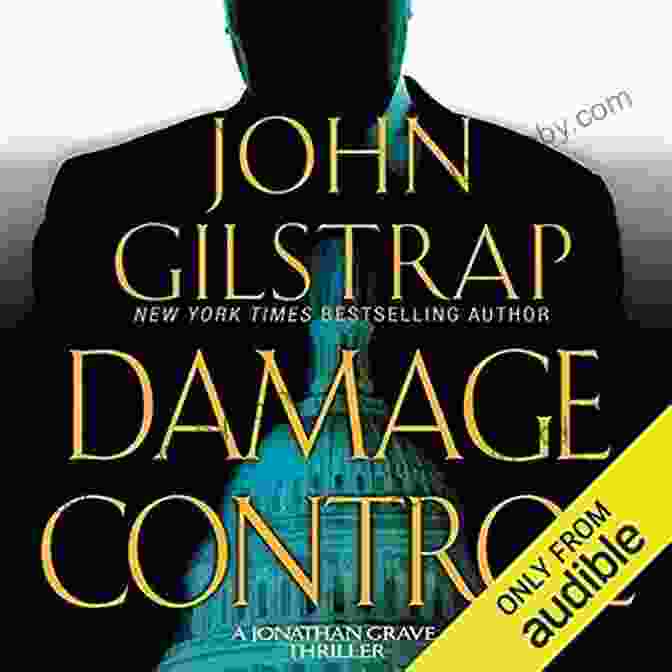 Jonathan Grave In A High Stakes Confrontation Damage Control (A Jonathan Grave Thriller 4)