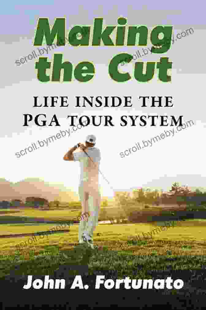 Life Inside The PGA TOUR System Book Cover Making The Cut: Life Inside The PGA Tour System