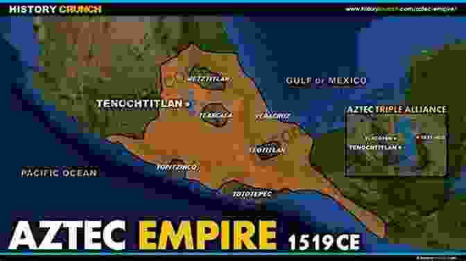 Map Of The Aztec Empire History In A Hurry: Aztecs