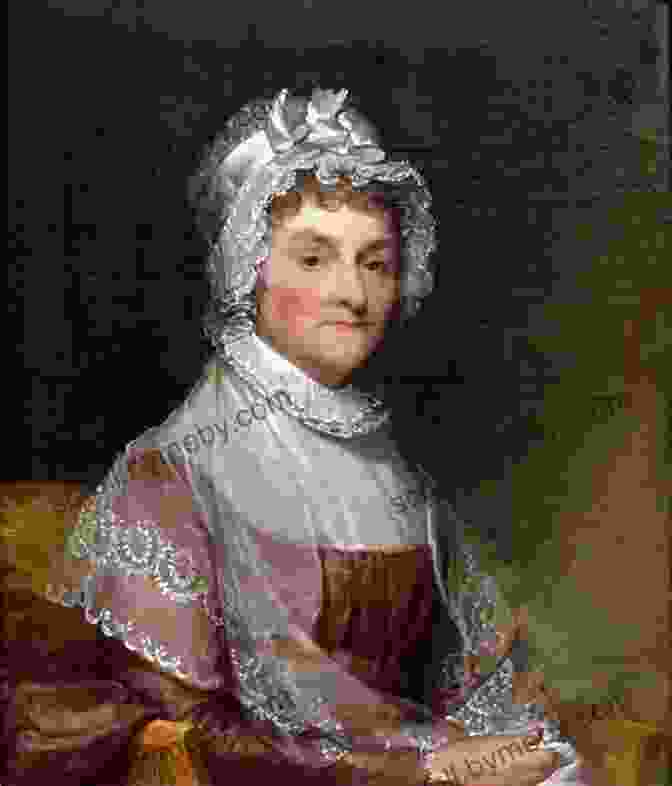 Portrait Of Abigail Adams Secret Lives Of The First Ladies: What Your Teachers Never Told You About The Women Of The White House