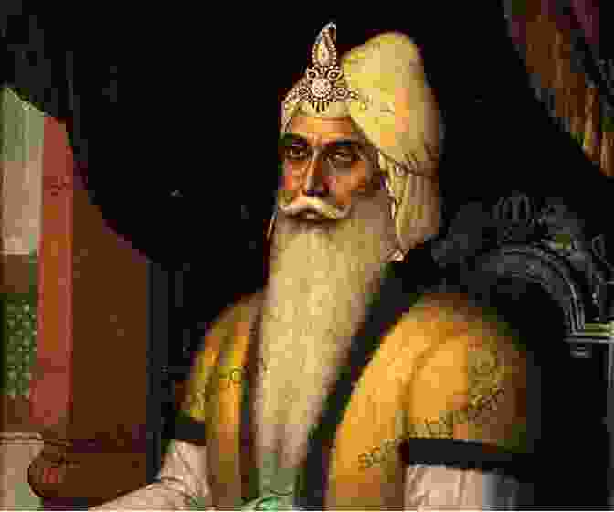 Portrait Of Maharaja Ranjit Singh Empire Of The Sikhs: The Life And Times Of Maharaja Ranjit Singh