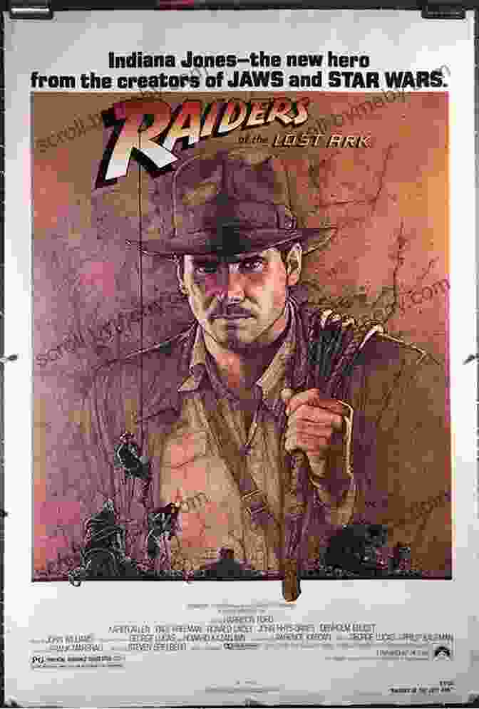 Poster From Indiana Jones And The Raiders Of The Lost Ark Skywalking: The Life And Films Of George Lucas Updated Edition