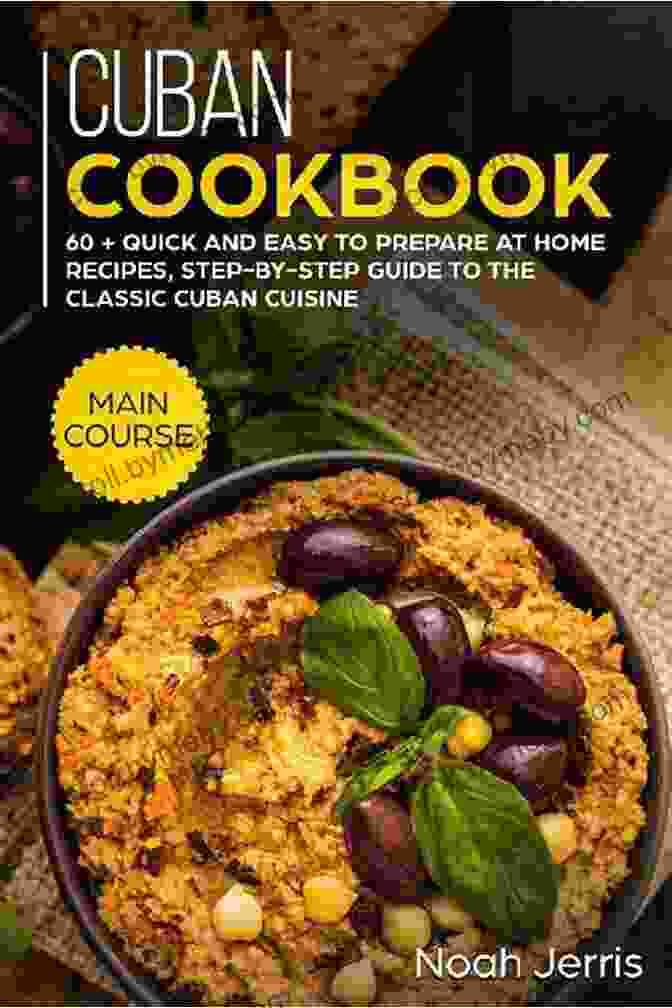 Preparing Cuban Cuisine At Home Paladares: Recipes Inspired By The Private Restaurants Of Cuba: Recipes From The Private Restaurants Home Kitchens And Streets Of Cuba