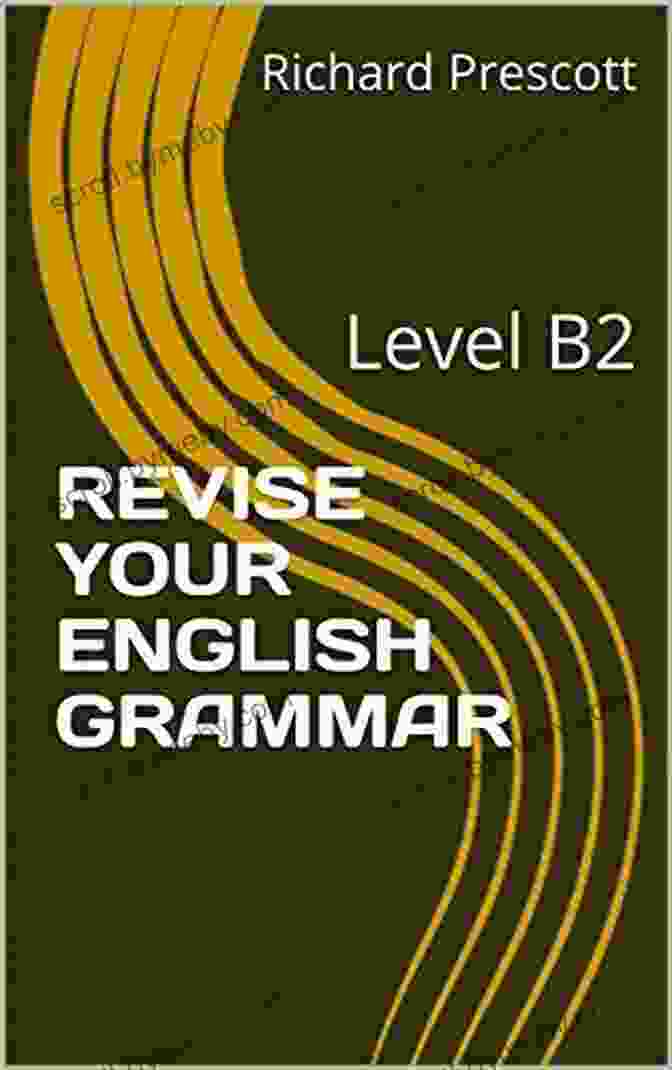 Revise Your English Grammar Level B2 Book Cover REVISE YOUR ENGLISH GRAMMAR: Level B2