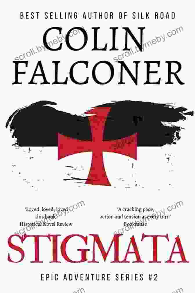 Stigmata Epic Adventure Fiction Cover By Colin Falconer Stigmata (EPIC ADVENTURE FICTION) Colin Falconer