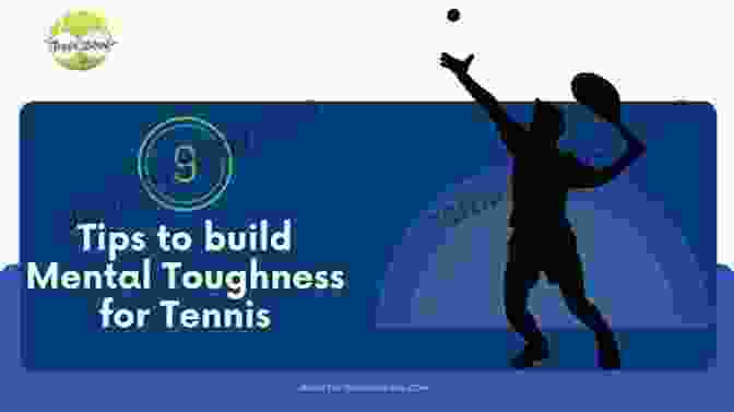 Tennis Mental Toughness Building Tennis Cheats Hacks Hints Tips And Tricks That Every Tennis Player Should Know