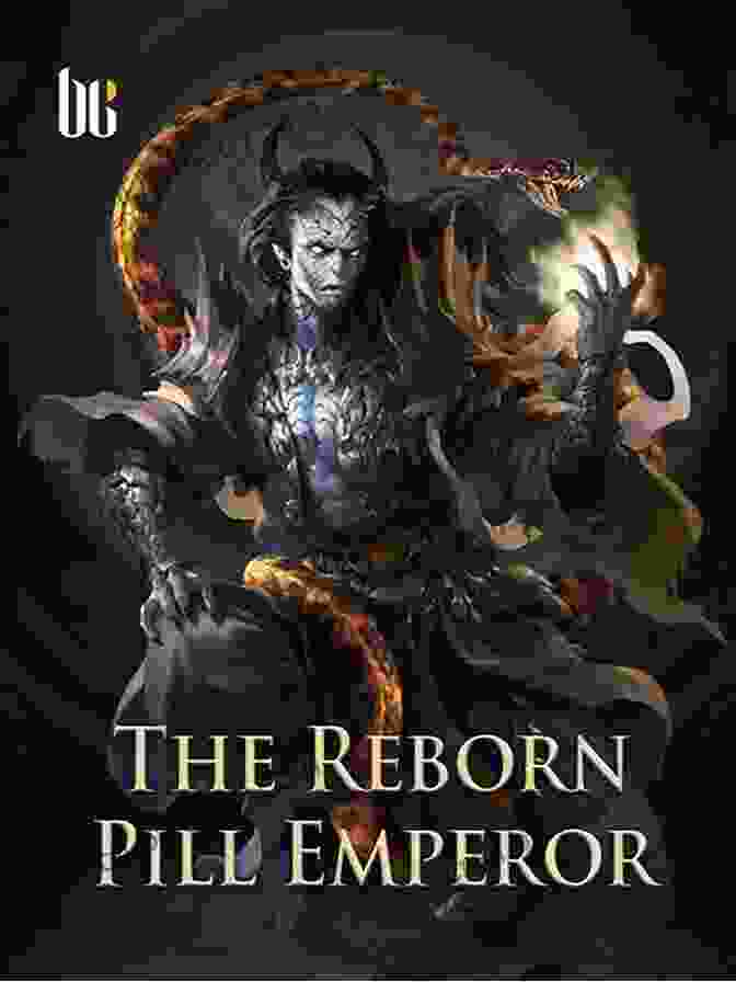 The Ancient World Of Pill Emperor Reborn Pill Emperor Reborn: Godly Alchemist Reborn 100 000 Years Ago 5