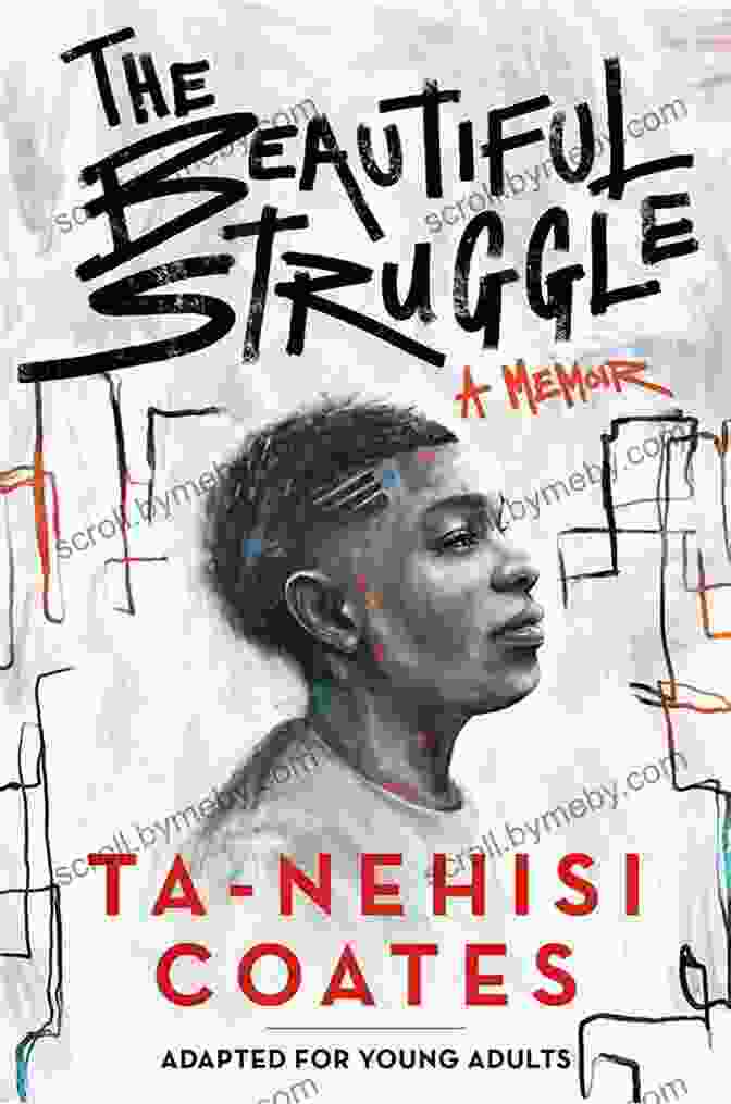 The Beautiful Struggle Adapted For Young Adults Book Cover The Beautiful Struggle (Adapted For Young Adults)