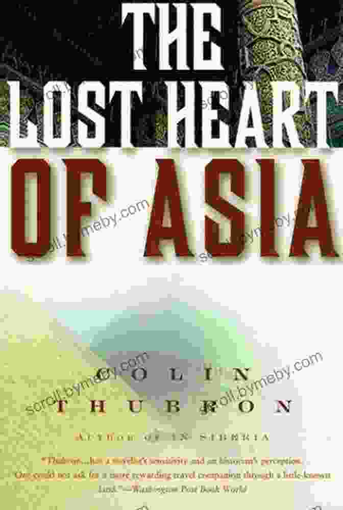 The Lost Heart Of Asia Book Cover, Showcasing An Ancient Afghan Citadel Against A Vibrant Sunset. The Lost Heart Of Asia