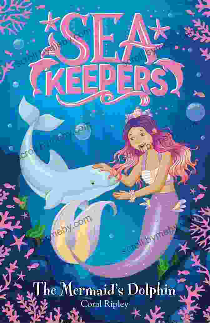 The Mermaid Dolphin Sea Keepers Book Cover The Mermaid S Dolphin (Sea Keepers 1)