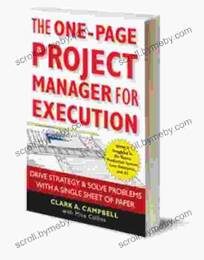 The One Page Project Manager For Execution Book Cover The One Page Project Manager For Execution: Drive Strategy And Solve Problems With A Single Sheet Of Paper