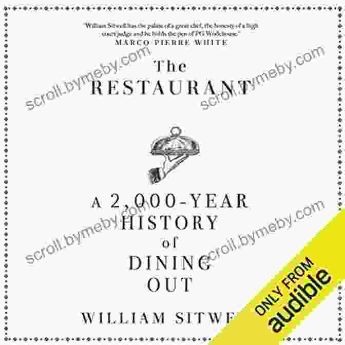 The Restaurant: A 000 Year History Of Dining Out Book Cover The Restaurant: A 2 000 Year History Of Dining Out