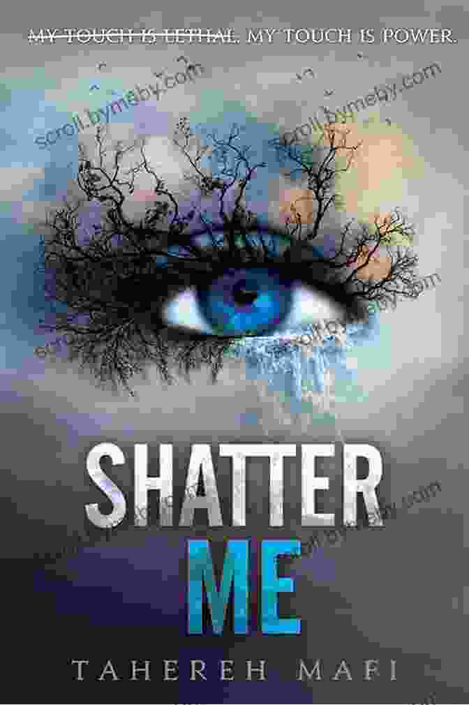 The Shatter Me Tahereh Mafi