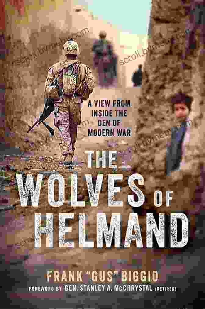 The Wolves Of Helmand Book Cover The Wolves Of Helmand: A View From Inside The Den Of Modern War