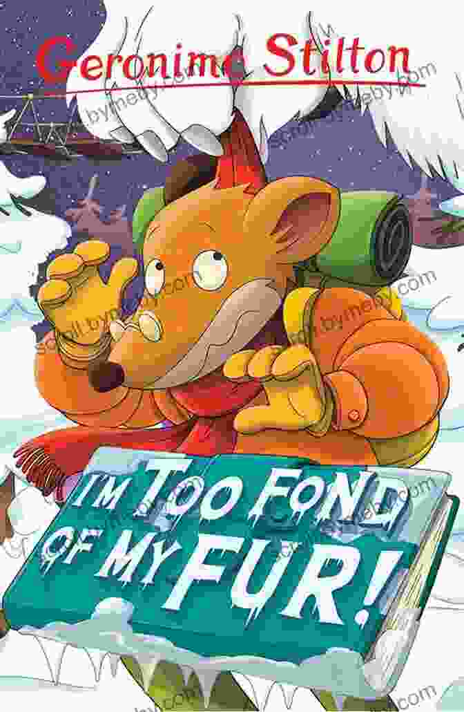 Too Fond Of My Fur Book Cover Geronimo Stilton #4: I M Too Fond Of My Fur