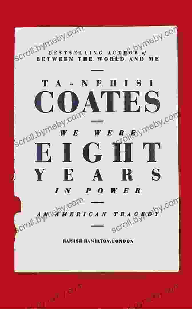 We Were Eight Years In Power By Barack Obama We Were Eight Years In Power: An American Tragedy