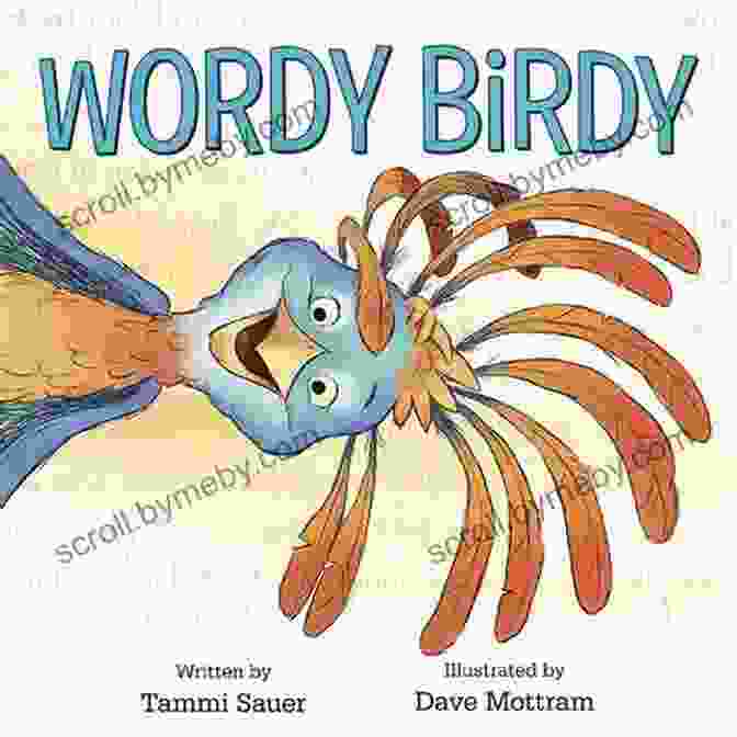 Wordy Birdy Book Cover Featuring A Vibrant Illustration Of A Tiny Bird Sitting On A Branch Surrounded By Colorful Letters And Words. Wordy Birdy Tammi Sauer