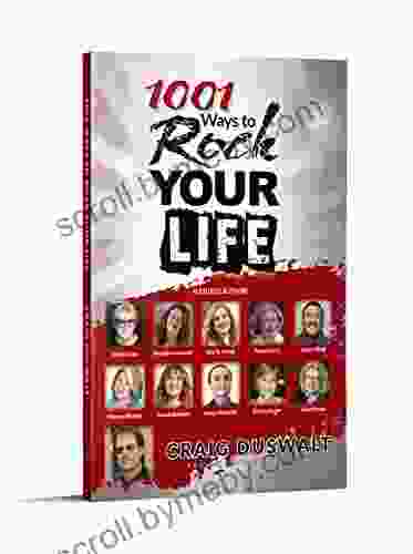 1001 Ways To Rock Your Life