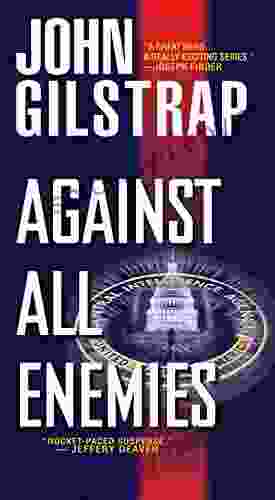 Against All Enemies (A Jonathan Grave Thriller 7)