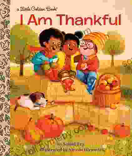 I Am Thankful (Little Golden Book)