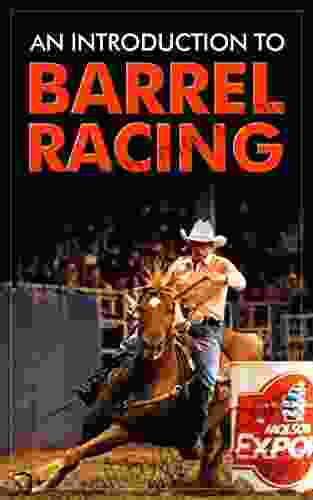 An Introduction to Barrel Racing