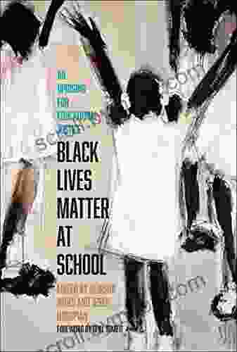 Black Lives Matter At School: An Uprising For Educational Justice