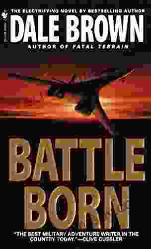 Battle Born: A Novel (Patrick McLanahan 8)