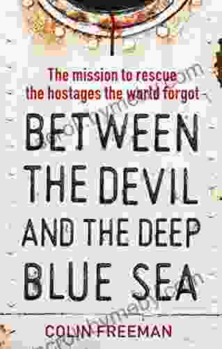 Between the Devil and the Deep Blue Sea: The mission to rescue the hostages the world forgot