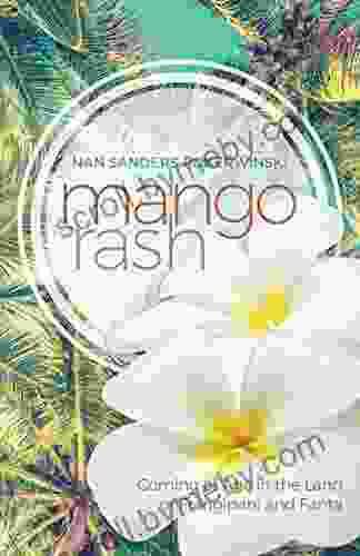 Mango Rash: Coming Of Age In The Land Of Frangipani And Fanta