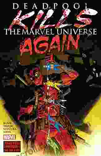 Deadpool Kills The Marvel Universe Again (Deadpool Kills The Marvel Universe Again (2024))