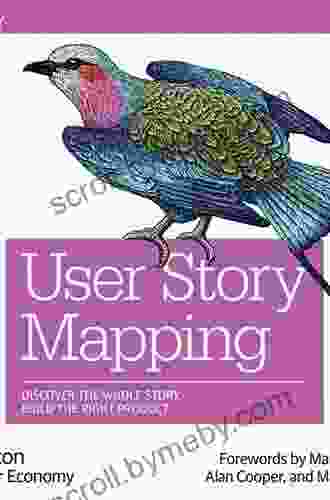 User Story Mapping: Discover The Whole Story Build The Right Product