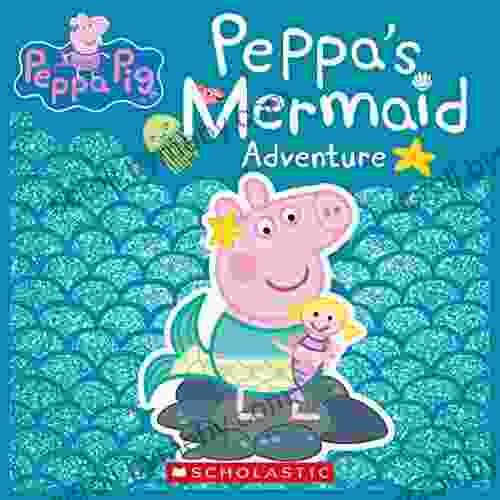 Peppa S Mermaid Adventure (Peppa Pig)