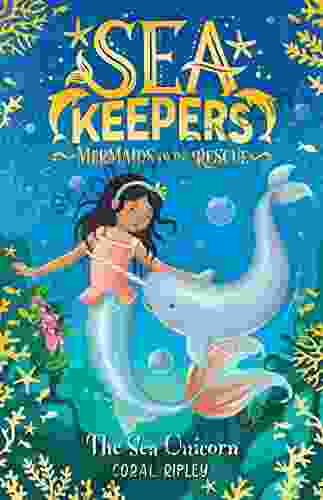 The Sea Unicorn (Sea Keepers 2)