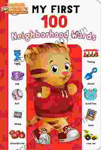 My First 100 Neighborhood Words (Daniel Tiger S Neighborhood)