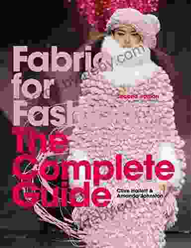 Fabric For Fashion: The Complete Guide Second Edition