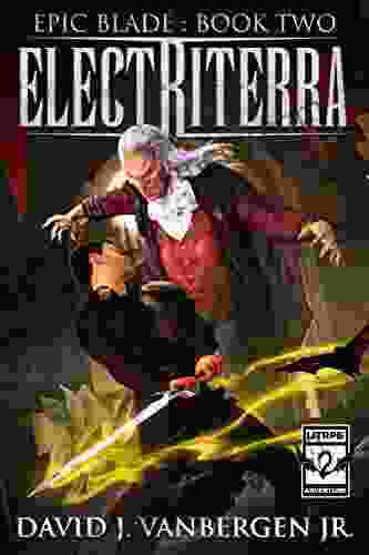 Electriterra A LitRPG / Gamelit Adventure (Epic Blade 2)