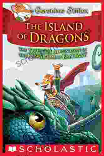 Island Of Dragons (Geronimo Stilton And The Kingdom Of Fantasy #12)